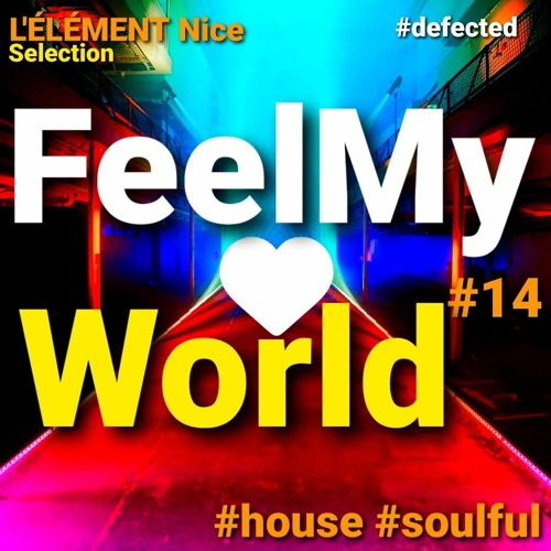FEEL MY WORLD 14