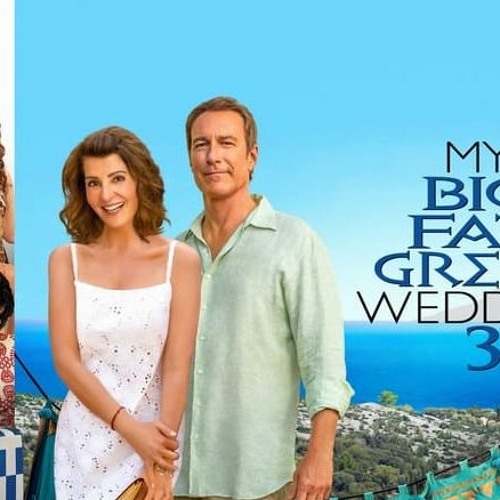 Stream Watch My Big Fat Greek Wedding 3 2023 Fullmovie at Home