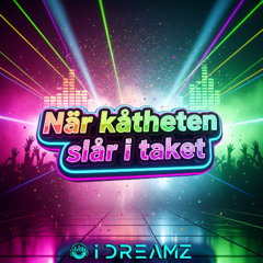 När kåtheten slår i taket