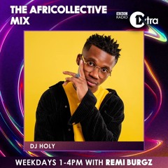Afrobeats & Amapiano Mix 2022 | DJ HOLY Africollective set on BBC 1Xtra