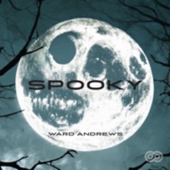 Ward Andrews - Spooky