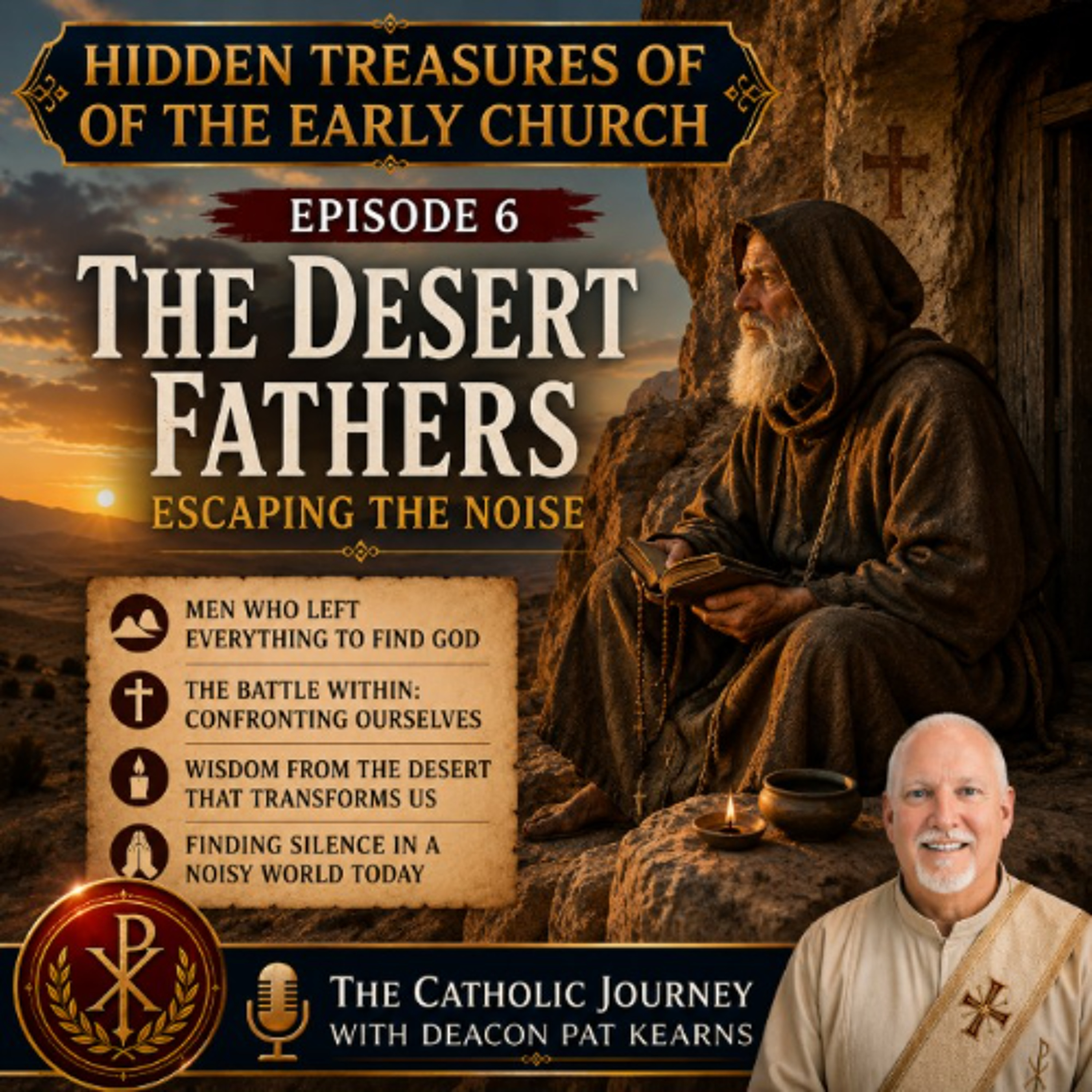 Hidden Treasures of the Early Church - The Desert Fathers