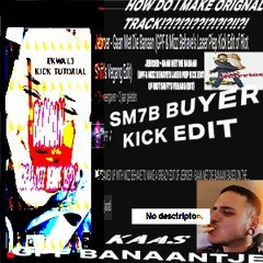 JE BROER - GAAN MET DIE BANAAN [SM7B BUYER EXTRA BANAANtje EDIT]
