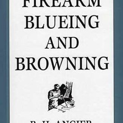 ePub Firearm Blueing and Browning (Stackpole Classic Gun Books)