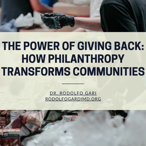 Stream The Power of Giving Back How Philanthropy Transforms