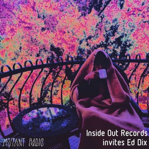 Inside Out Records invites Ed Dix [22.02.2021]