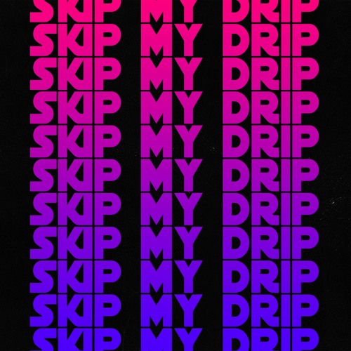 [FREE] Skip My Drip - Lil Uzi Vert x Chris Brown x Ty Fontaine Type Beat 2020