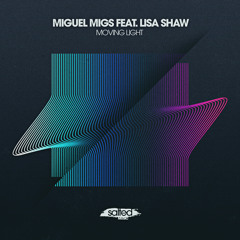 Moving Light (Salty Dub) [feat. Lisa Shaw]