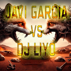 Javi García Vs Dj LiYo - Sesion Versus