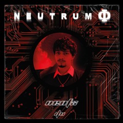 Neutrum Podcast Vol. 11  with NeoFX