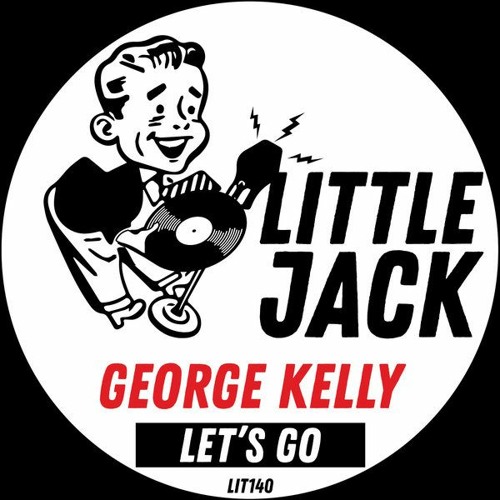 George Kelly - Let's Go (Original Mix)🛵