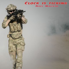 Clock Is Ticking - Noel Malekar