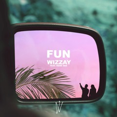 Wizzay - Fun (feat. Bene Dee)
