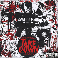 Hoodrich Pablo Juan & Danny Wolf - Take Down (feat. Lil Dude & Goonew)