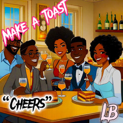 LB-Make A Toast
