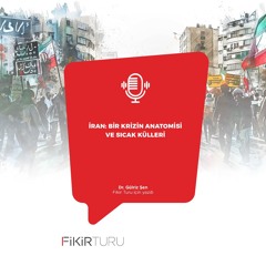 İran: Bir krizin anatomisi ve sıcak külleri