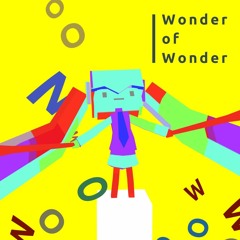 Wonder of Wonder(Lv5Death HandsUp Bootleg)[FREE DL]