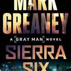 Read/Download Sierra Six (Gray Man, #11) Kindle Pdf
