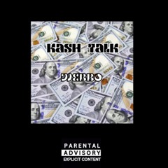 DA KASH TALK - Prod. HAAKE