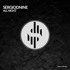 Sergiodnine - All Night