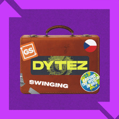 DYTEZ - Swinging