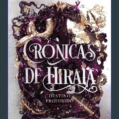 READ [PDF] ❤ Destino prohibido (Crónicas de Hiraia 1) (Spanish Edition) Read Book