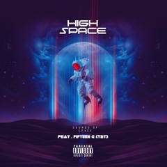 HIGH SPACE FEAT . FIFTEEN G