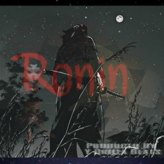 RoNiN (Produced By YDRILLA) FA