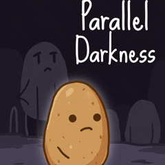 Parallel Darkness
