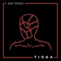 Bad Things