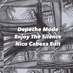 FREE DOWNLOAD: Depeche Mode - Enjoy The Silence (Nico Cabeza Edit)