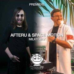 PREMIERE: AfterU & Space Motion - Milky Way (Original Mix) [Space Motion Records]