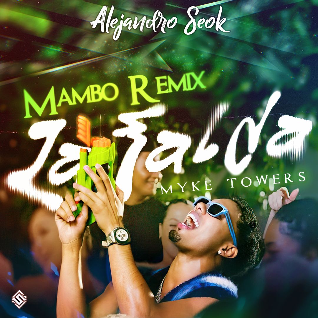 Myke Towers – LA FALDA (Alejandro Seok Mambo Remix)