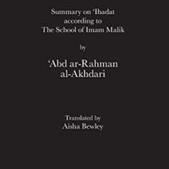 [Download] EBOOK ✏️ Mukhtasar al-Akhdari: Summary on 'Ibadat according to the School