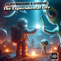 SilentBreakers & Sixsense - The Experimental Life ( 2025)