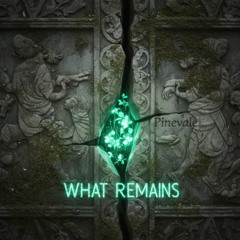 What Remains