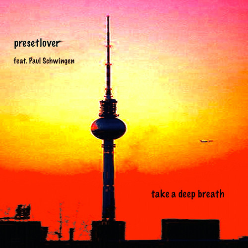 take a deep breath - feat. Paul Schwingen