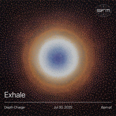 Depth Charge 03: Exhale