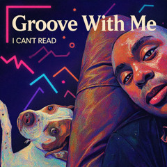 Groove With Me