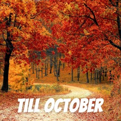 Till October (Freestyle)