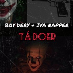BOY DERY & IVA RAPPER - TÁ DOER.mp3