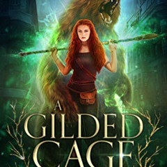 free EBOOK 💘 A Gilded Cage (Chronicles of an Urban Druid Book 1) by  Auburn Tempest
