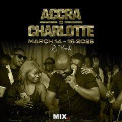 Accra To Charlotte Mix