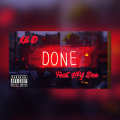 Done (feat.YP$ Dee)