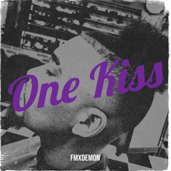 One Kiss FmxDemon Prod.DBLXKRICO