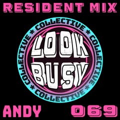 Look Busy Mix 069 - Andy