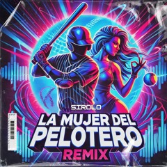 Baby Lores - La Mujer Del Pelotero (Sirolo Hardstyle Edit)