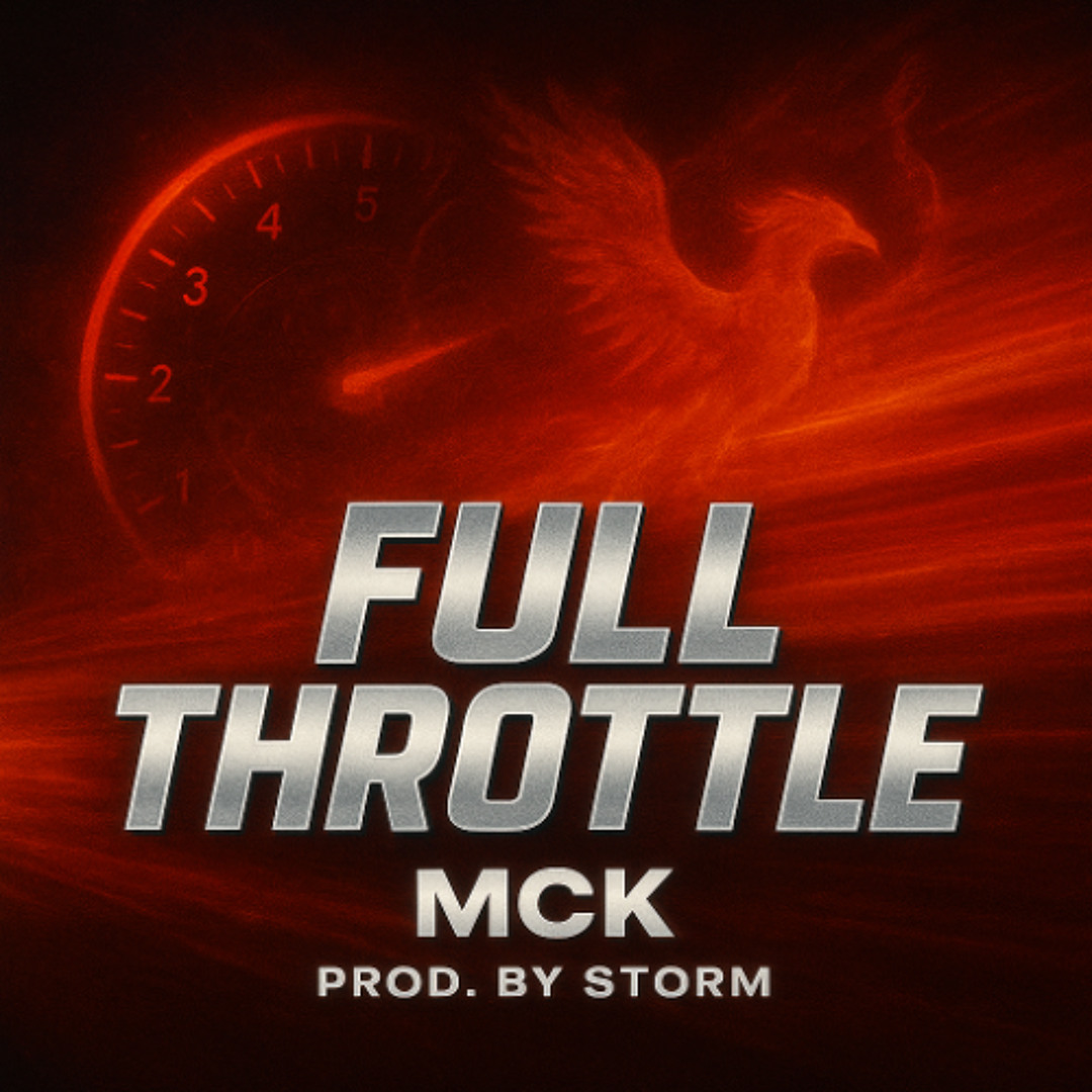 Stream Full Throttle by MCK | Listen online for free on SoundCloud