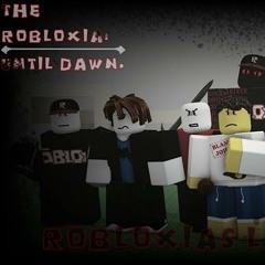 The Robloxia Until Dawn - Capture the flag escape theme