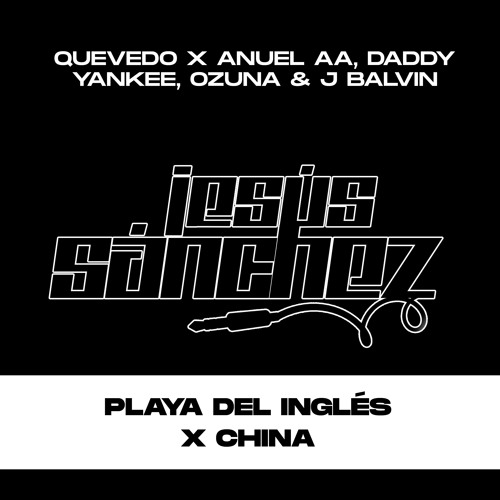 esquema azafata biblioteca Stream Quevedo x Myke Towers x Anuel AA & Daddy Yankee - Playa Del Inglés x  China by Jesús Sánchez | Listen online for free on SoundCloud